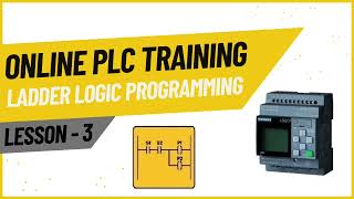 ONLINE PLC TRAINING  LESSON 3  LADDER LOGIC PROGRAMMING  GETTING STARTED WITH LOGOSOFT COMFORT V7 [upl. by Ojeibbob]