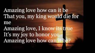 You Are my King  Amazing Love Chris Tomlin [upl. by Azzil776]