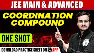 COORDINATION COMPOUND in 1 Shot  All Concepts Tricks amp PYQs Covered  JEE Main amp Advanced [upl. by Kitty]