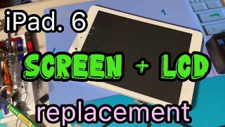 iPad 6th A1893generation lcd screen replacement [upl. by Matlick279]