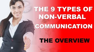 The 9 Types of NonVerbal Communication  The Overview  Seduire International [upl. by Elaval]