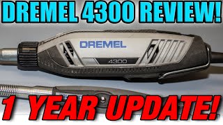 Dremel 4300  One Year on update Review [upl. by Ardnasxela]