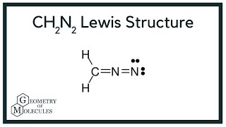 CH2N2Diazomethane Lewis Structure Isomers of CH2N2  How to Draw the Lewis Structure for CH2N2 [upl. by Corb]