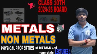 METAL AND NONMETALS CLASS 10TH LECTURE 1  PROPERTIES OF METALS AND NONMETALS BY Fucutclasses [upl. by Winifield]