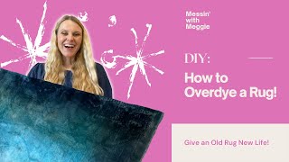 DIY  How to Overdye your old rugs [upl. by Eronel]