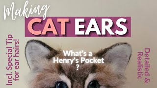 Needle Felted Cat Head Series PT 4  Needle Felting CAT EARS Tutorial  realistic amp detailed how to [upl. by Doi]