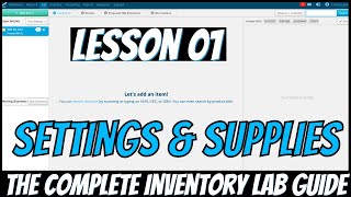 The Complete Inventory Lab Guide 01 Settings amp Supplies  Amazon FBA for Beginners [upl. by Aneeres]