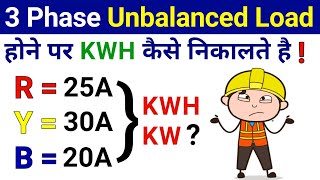 How to calculate KW amp KWH in 3 Phase Unbalancing System  Electrical Video [upl. by Pisarik512]