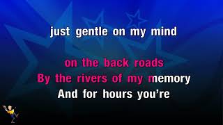 Gentle On My Mind  Elvis Presley KARAOKE [upl. by Aztilem708]