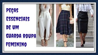 PEÇAS ESSENCIAIS DE UM GUARDA ROUPA FEMININO [upl. by Freda886]