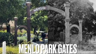 Menlo Park Gates [upl. by Martynne]