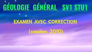 géologie générale S1  examen corrigé vidéo 13🔴🔴 [upl. by Quint]