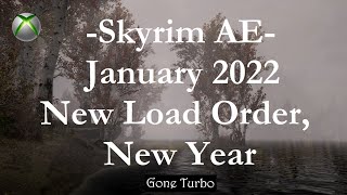 Skyrim AE  New Year Load Order January 2022 [upl. by Otit]