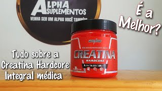 Tudo o que você precisa saber sobre a Creatina Hardcore da Integral médica [upl. by Sirkin467]