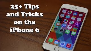 25 Tips and Tricks for the iPhone 6 [upl. by Dloniger]