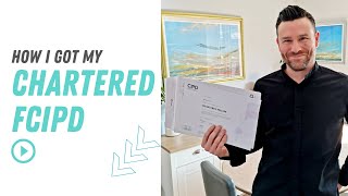 How I Got My Chartered FCIPD [upl. by Eeraj811]