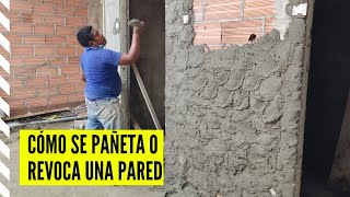 Como Pañetar una Pared  Revoque de Muros  Paso a paso del quotRepelloquot de Paredes [upl. by Wolff242]