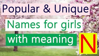 Popular baby names for girls with meaning  Unique Arabic Muslim Islamic female names N [upl. by Eirrahs]