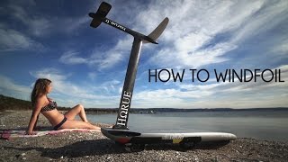 How to Windsurf foil  Learn windfoil  TUTORIAL trailer [upl. by Allebram385]