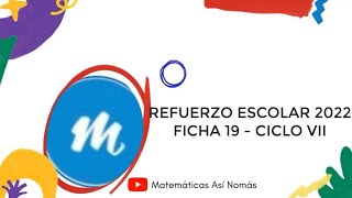 REFUERZO ESCOLAR 2022  FICHA 19  CICLO VII  3° 4° y 5° de secundaria [upl. by Mattson]