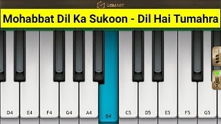 Mohabbat Dil Ka Sakoon Hai Aitbaar Piano  Dil Hai Tumahra  Mini Part Piano [upl. by Fougere310]