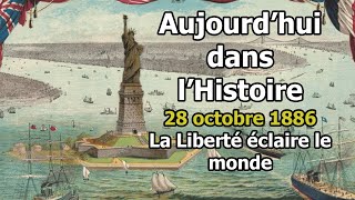 28 octobre 1886  Linauguration de la statue de la Liberté à New York [upl. by Suelo]