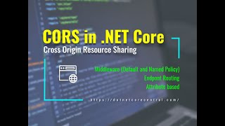 How to implement CORS in ASPNET Core 31 Cross Origin Resource Sharing [upl. by Kara]