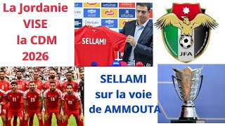 Jamal SellamiJordanie  les 3 Chances pour Qualifier la JORDANIE pour le Mondial 2026 [upl. by Lotta542]