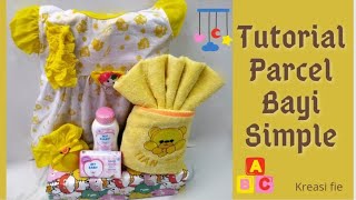 Cara Mudah Membuat Parcel Bayi Sederhana [upl. by Acinomed]