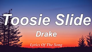 Drake  Toosie Slide Lyrics [upl. by Africa739]