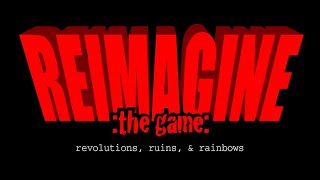 REIMAGINE  THE GAME all cutscene  all levels  all achievements and ENDING  FULL GAME 100 [upl. by Enelrahc892]