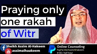 One rakah of witr Minimum Sunnah amp Maximum number of rakahs for night prayers  Assim al hakeem [upl. by Solrac]