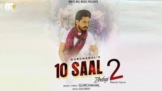 10 saal zindagi 2 full official video punjabi song download [upl. by Pollerd724]