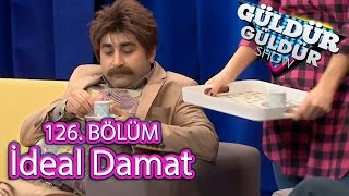 Güldür Güldür Show 126 Bölüm İdeal Damat [upl. by Atinod]