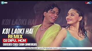 Koi Ladki Hai Club Remix Dj HMC  Dil To Pagal Hai  Shah Rukh Khan  Madhuri  Lata [upl. by Htinnek]