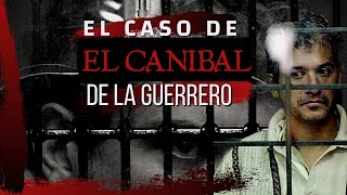 EL Caso de el CANIBAL DE LA GUERRERO  Poeta Caníbal  Forenses Investigadores [upl. by Lauretta850]