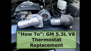 quotHow Toquot GM 53L V8 Thermostat Replacement [upl. by Marlen]