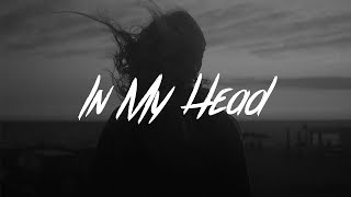 Ryland James  In My Head Lyrics [upl. by Geoff]