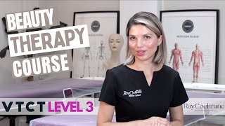 VTCT Level 3 Beauty Therapy  Course Structure Explained  Become A Certified Beauty Therapist UK [upl. by Gardner]