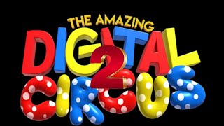 official trailer the amazing digital circus 2 [upl. by Yr]