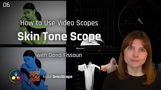 06  The Skin Tone Scope  How to Use Video Scopes [upl. by Eberta]