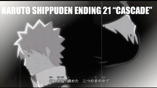 Naruto Shippuden AMV Ending 21 quotCascadequot [upl. by Nepets]