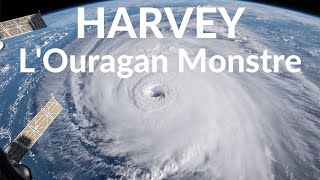 Harvey  Louragan Monstre  Documentaire [upl. by Gnilrits210]