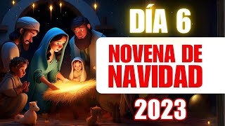 DÍA 6 – NOVENA DE NAVIDAD 2023 en español – Novena de aguinaldos 21 de diciembre 2023 [upl. by Rolat347]