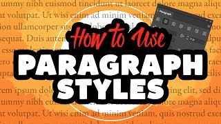 Using Paragraph Styles In Adobe Illustrator CC [upl. by Aramad]