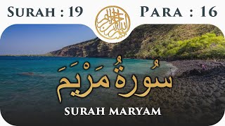 19 Surah Al Maryam  Para 16  Visual Quran with Urdu Translation [upl. by Nemzzaj295]