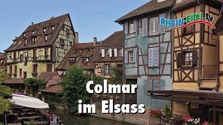 Colmar  Elsass  Sehenswürdigkeiten  RheinEifelTV [upl. by Rizas777]