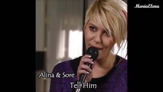 Alina Eremia amp Sore  Tell him studio version [upl. by Assirehc]