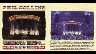 Phil Collins  Serious Hits Live LP [upl. by Eikcir]