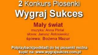 quotMały światquot  2 Konkurs Piosenki quotWygraj sukcesquot [upl. by Eiramllij]